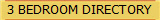 3 BEDROOM DIRECTORY